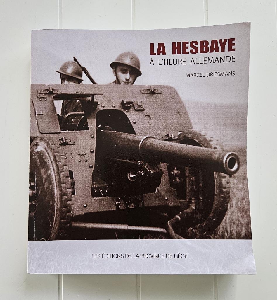 Liégeoise Hesbaye in Duitse tijd, Tweede Wereldoorlog, Marcel Driesmans, Ophalen of Verzenden, Zo goed als nieuw