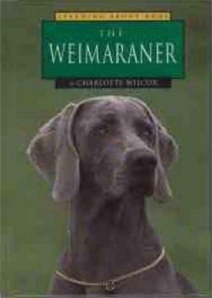The weimaraner, Charlotte Wilcox, Ophalen of Verzenden, Gelezen, Honden