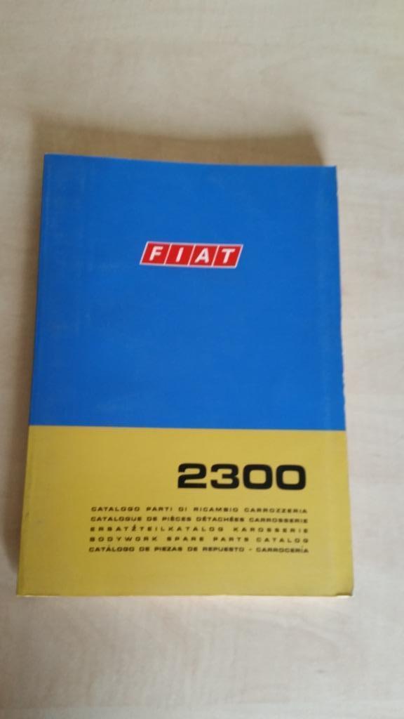 Fiat 2300 onderdelenboek. Boek met carrosserie-onderdelen, Ophalen of Verzenden, Gebruikt, Fiat