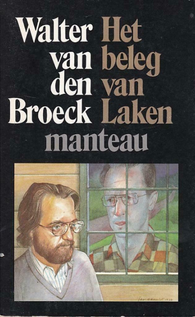 Walter van den Broeck, Het beleg van Laken, Boeken, Romans, Ophalen of Verzenden, Gelezen, België