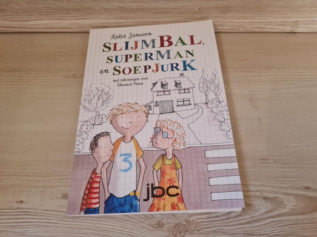 Leesboek Slijmbal superman en soepjurk, Fiction, Comme neuf, Enlèvement, Kolet Janssen