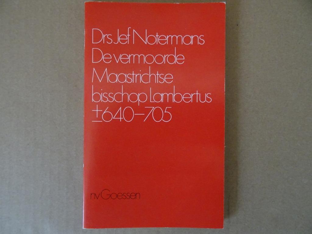 Boek Lambertus De vermoorde Maastrichtse bisschop Lambertus, Ophalen of Verzenden, Gebruikt, Boek, Christendom | Katholiek
