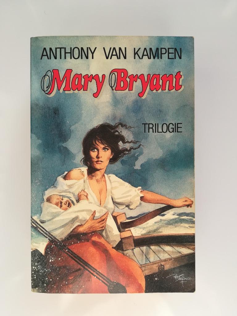 Mary Bryant Trilogie (Anthony Van Kampen), Ophalen, Gelezen, Anthony Van Kampen