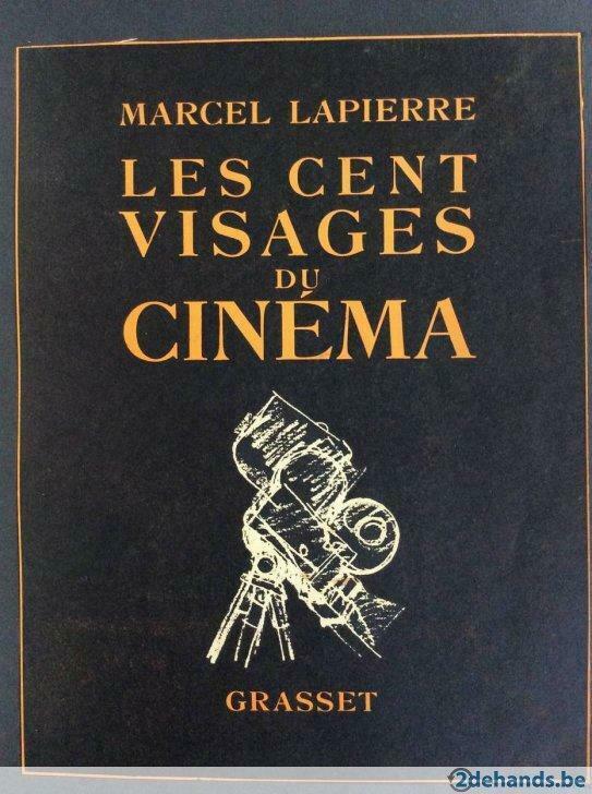 Marcel Lapierre - Les Cent Visages Du Cinéma