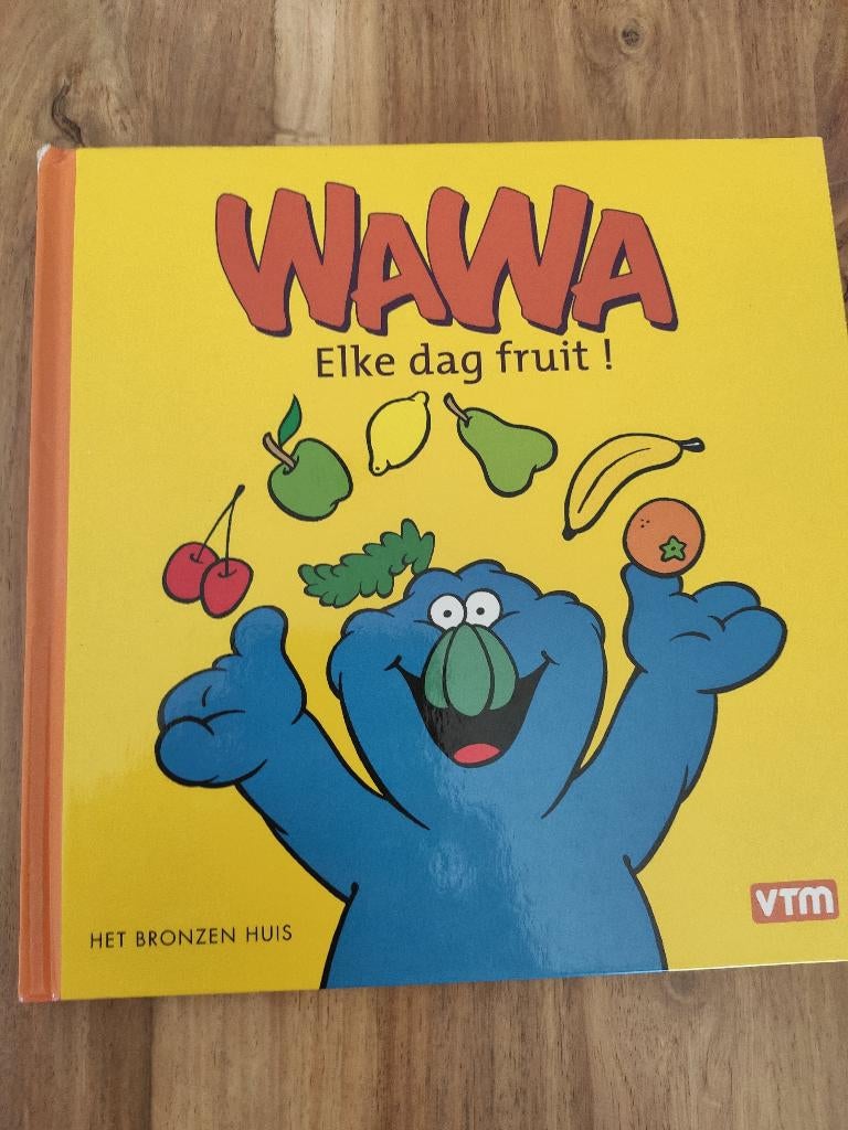 Boek Wawa, Elke dag fruit, het bronzen huis, VTM, Enlèvement, Utilisé