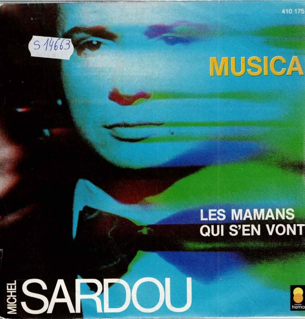 Vinyl, 7"  /  Michel Sardou – Musica / Les Mamans Qui ..., Envoi, 1980 - 1989, Autres formats