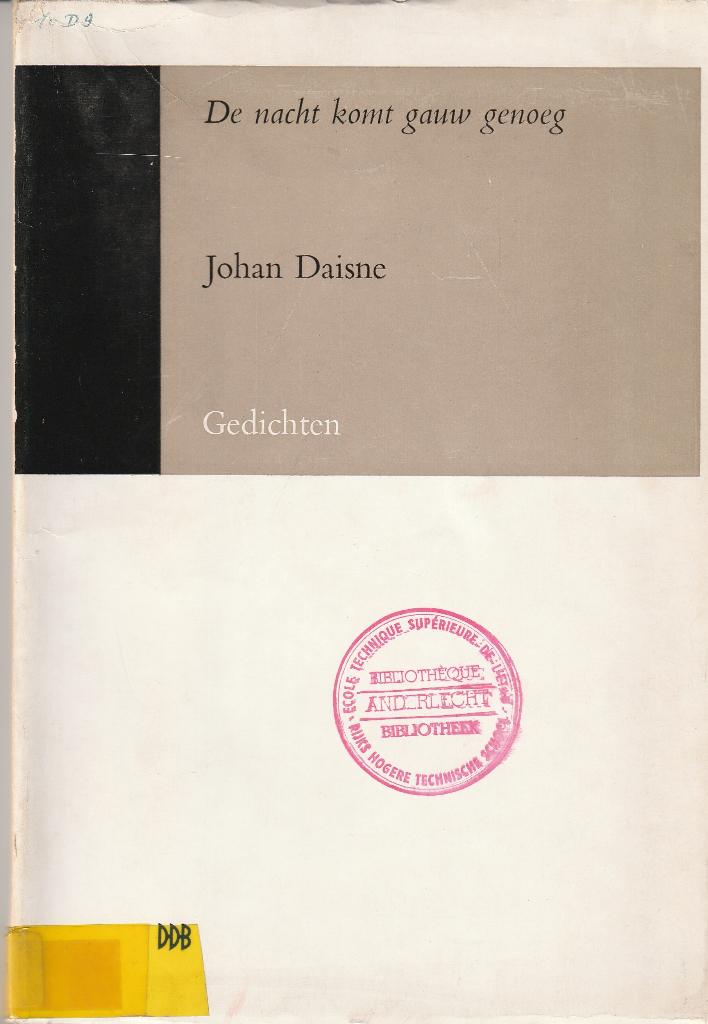 Johan Daisne “De nacht komt gauw genoeg”, Enlèvement ou Envoi, Utilisé, Un auteur