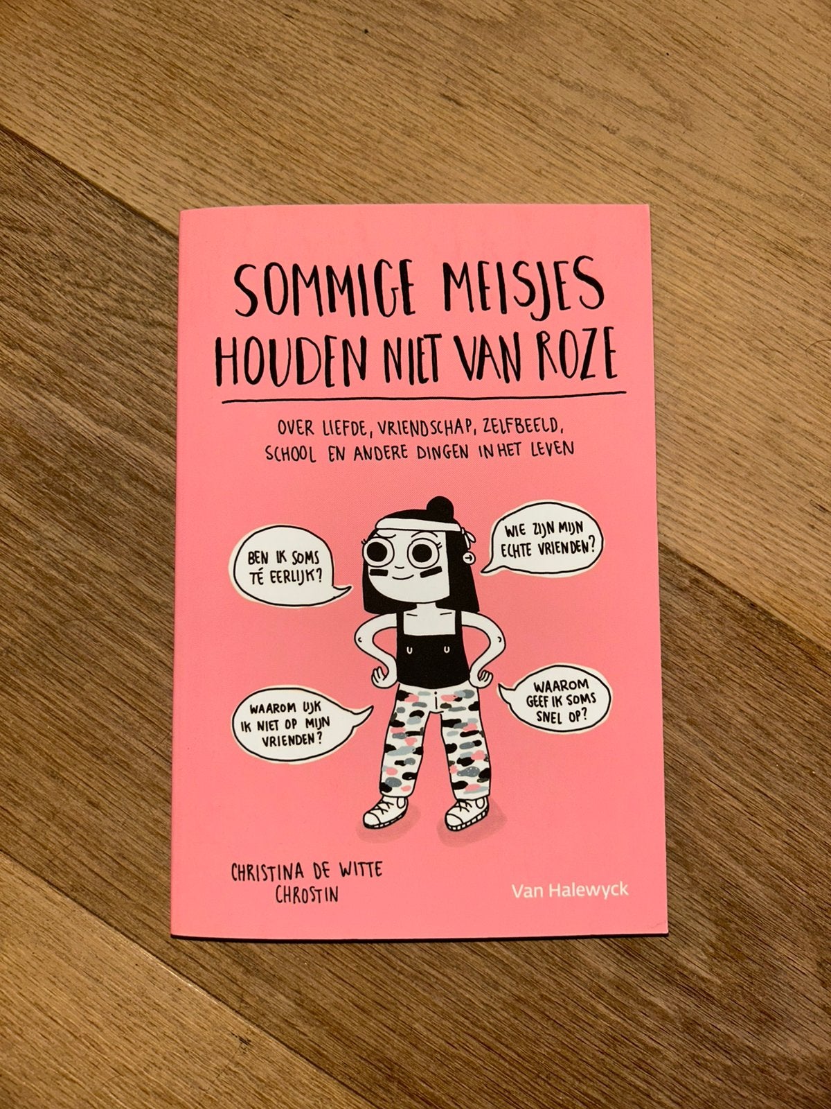 Christina De Witte - Sommige meisjes houden niet van roze, Boeken, Ophalen of Verzenden, Christina De Witte