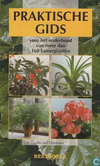 Prakt. gids voor het onderh. van meer dan 160 kamerplanten, Boeken, Ophalen of Verzenden, Zo goed als nieuw, Tuinieren en Tuinplanten