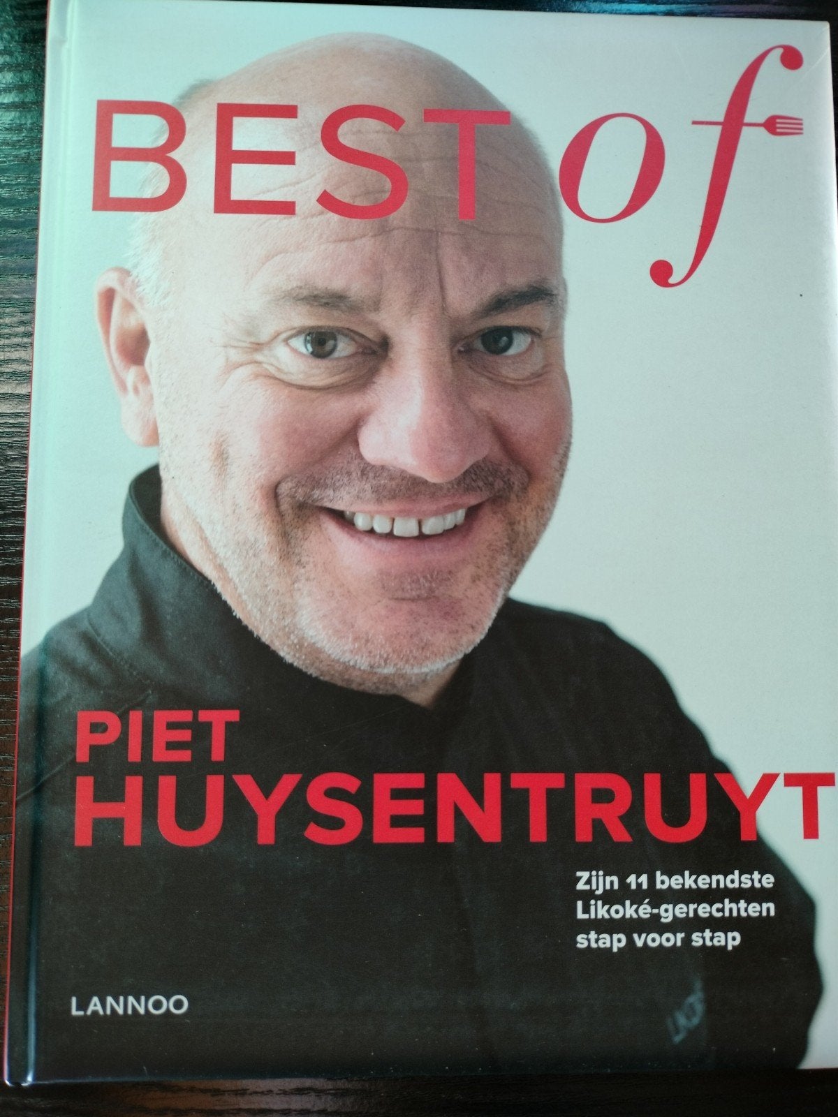 Best of Piet Huysentruyt Zijn 11 bekendste Likoke-gerechten, Boeken, Ophalen of Verzenden