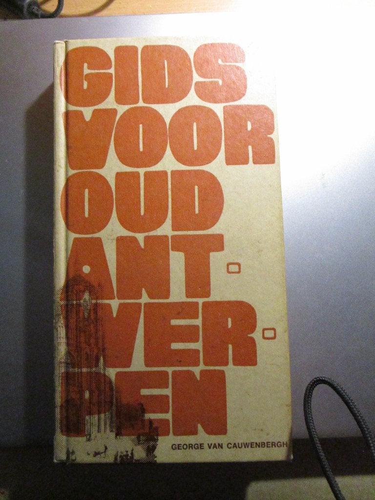 gids voor oud Antwerpen 1e druk, Ophalen of Verzenden, Zo goed als nieuw, Georges van Cauwenbergh