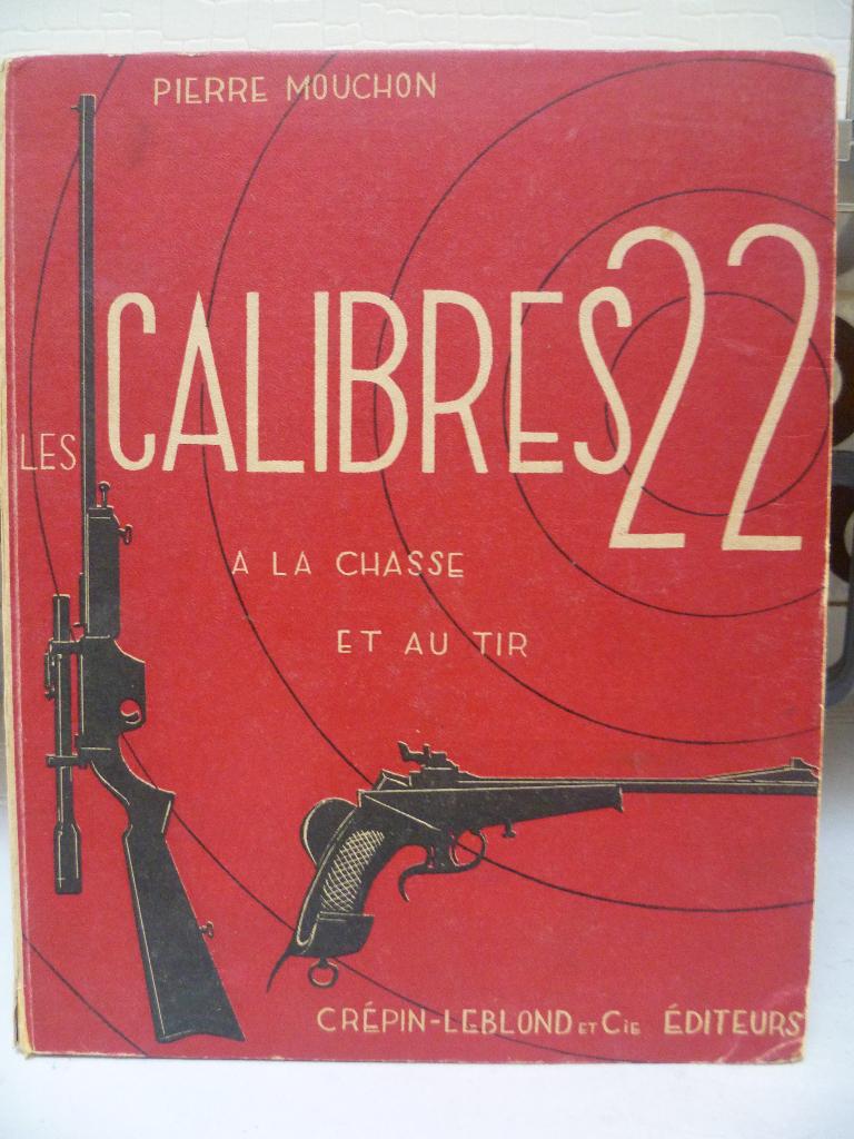Les Calibres 22 - Pierre Mouchon, Les deux, Enlèvement ou Envoi, Utilisé, Autres sports