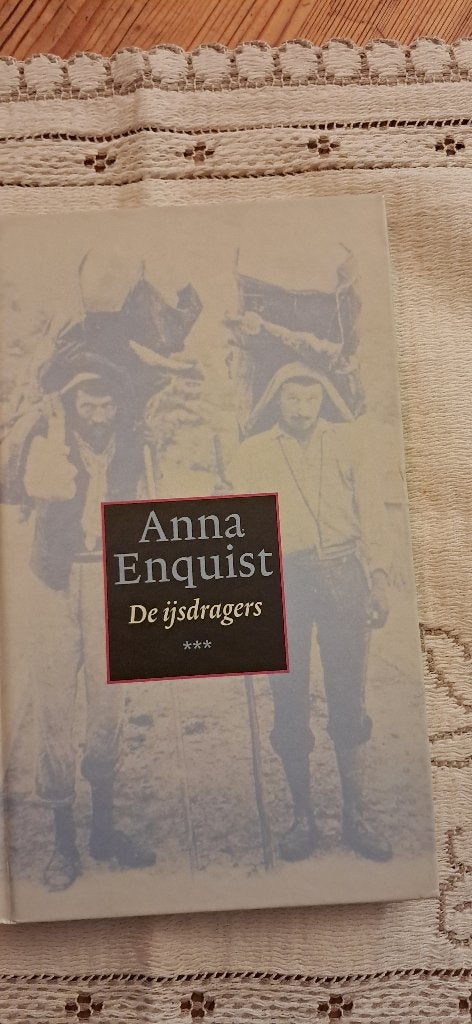 Boek roman ´De ijsdragers ´, Enlèvement, Comme neuf, Anna Enquist, Reste du monde