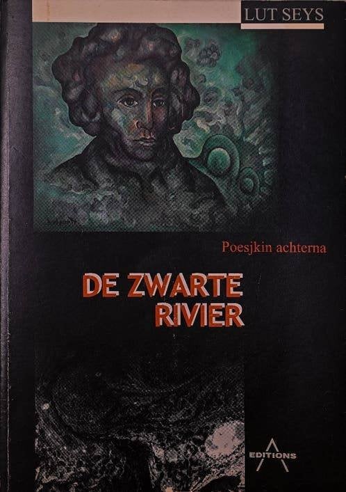 DE ZWARTE RIVIER & IK HAD U LIEF - Lut Seys (Poesjkin), Boeken, Ophalen of Verzenden, Gelezen, Lut Seys
