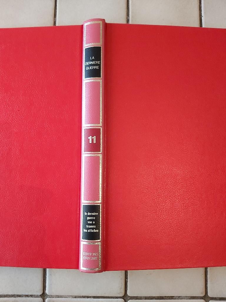 1)La Dernière guerre vue à travers 144 affiches, Livres, Enlèvement ou Envoi, Deuxième Guerre mondiale, Divers auteurs, Général