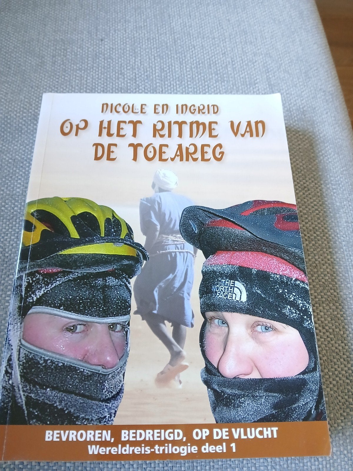 Nicole en Ingrid op het ritme van de Toeareg, Livres, Récits de voyage, Enlèvement, Nicole Dierckx; Ingrid De Wilde
