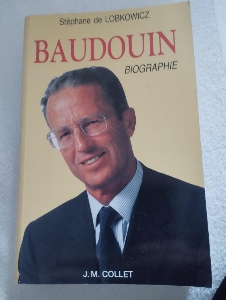 Biographie du Roi Baudouin par Stéphane de Lobkowicz, Livres, Enlèvement ou Envoi