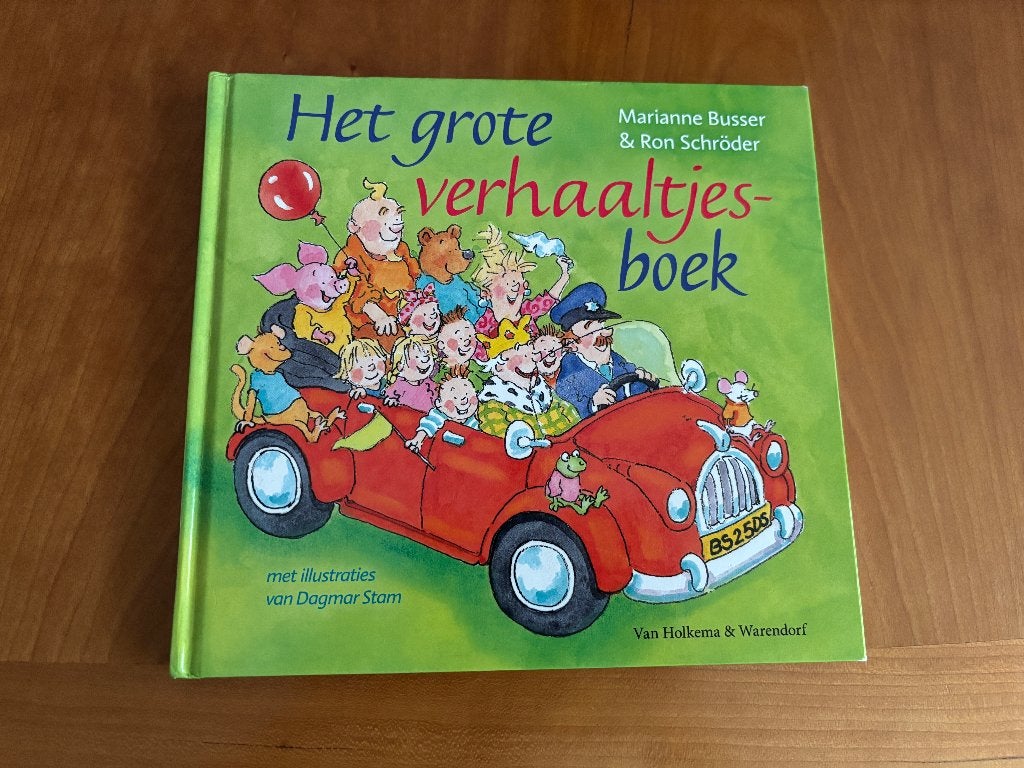 Het grote verhaaltjes boek ( Busser Schröder Stam ) 3+, Ophalen of Verzenden, Zo goed als nieuw, Ron Schröder; Marianne Busser