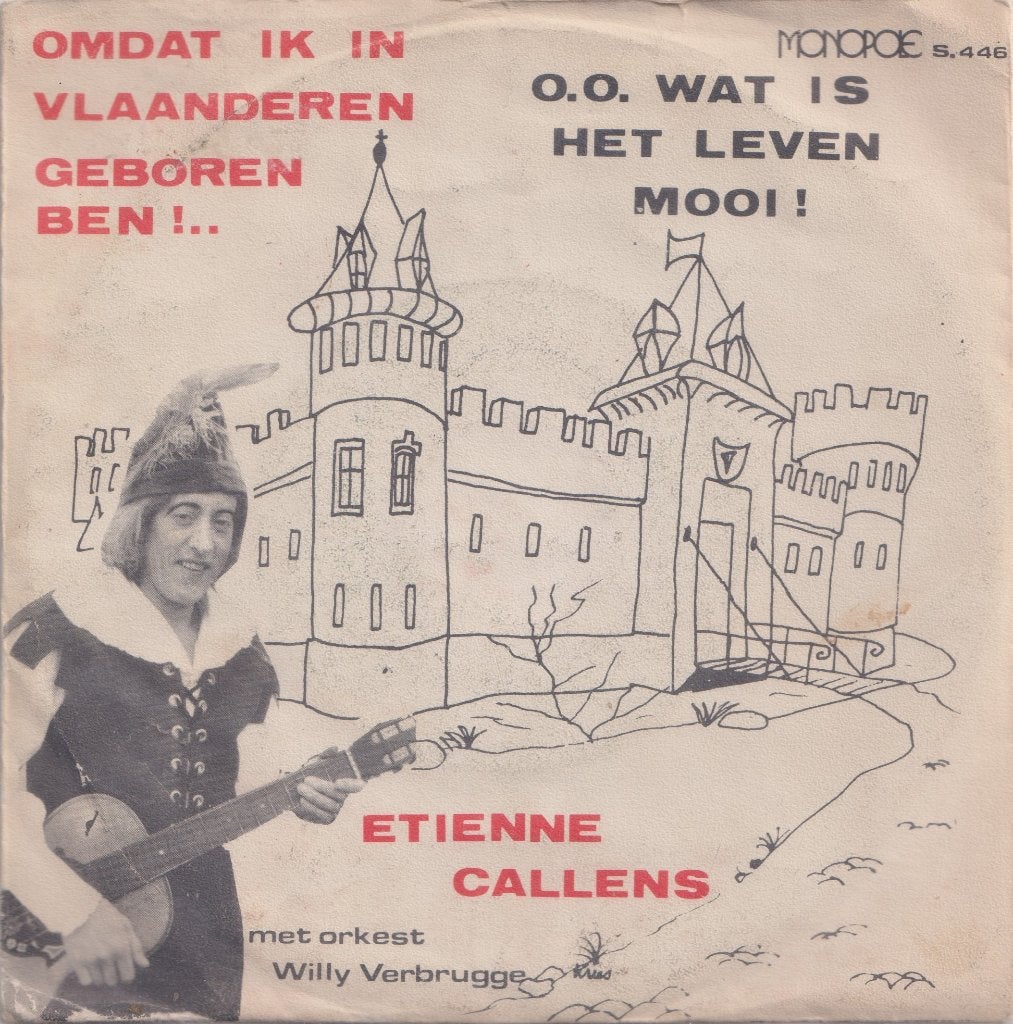 Etienne Callens – Omdat ik in Vlaanderen geboren ben, Cd's en Dvd's, Vinyl Singles, Ophalen of Verzenden, Gebruikt, 7 inch, Nederlandstalig