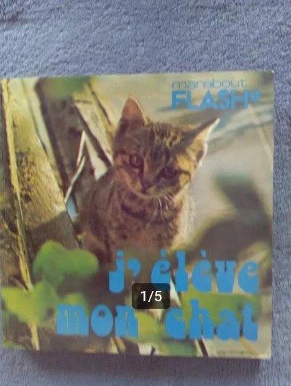 "J'élève mon chat" N10 Marabout Flash 1980, Enlèvement ou Envoi, Chats, Utilisé, Françoise Provence