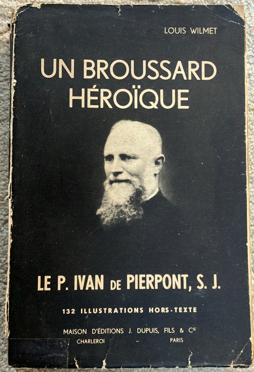 Un Broussard Héroïque : Ivan de Pierpont, Ophalen, Zo goed als nieuw