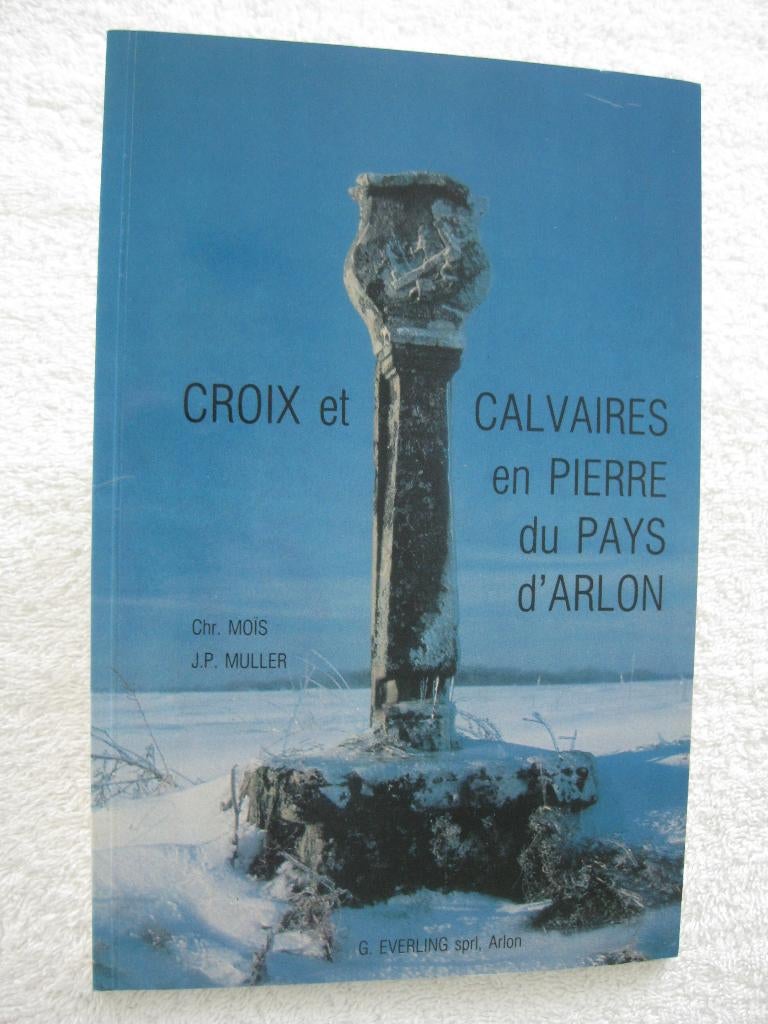 Arlon et région patrimoine religieux – Moïs et Muller - 1990, Ophalen of Verzenden