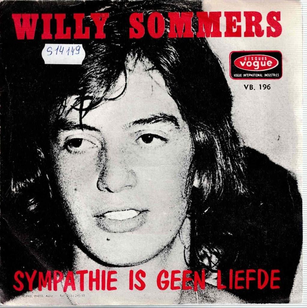 Vinyl, 7"  /  Willy Sommers – Sympathie Is Geen Liefde, Ophalen of Verzenden, Overige formaten