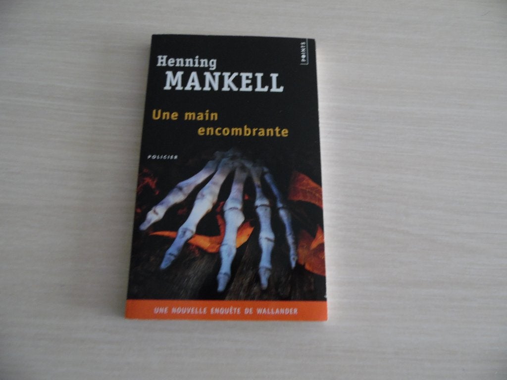 UNE MAIN ENCOMBRANTE         HENNING   MANKELL, Ophalen of Verzenden, Zo goed als nieuw, Henning Mankell.