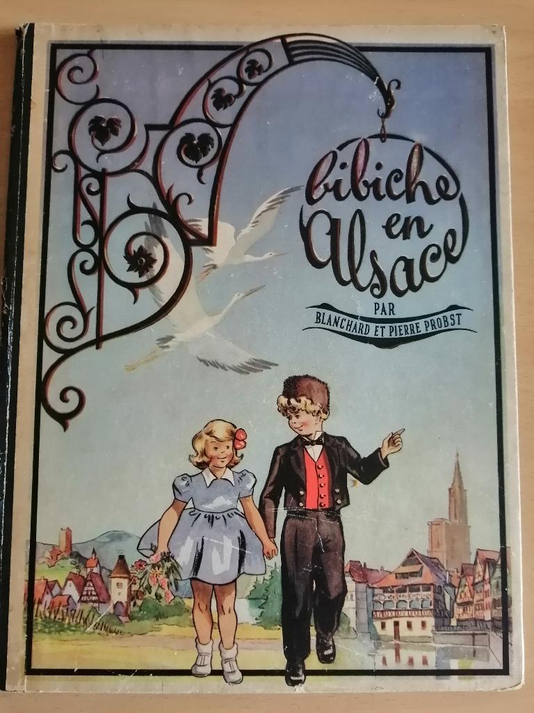 Bibiche en Alsace par Blanchard et Pierre Probst E.O.1945, Ophalen of Verzenden, Meisje