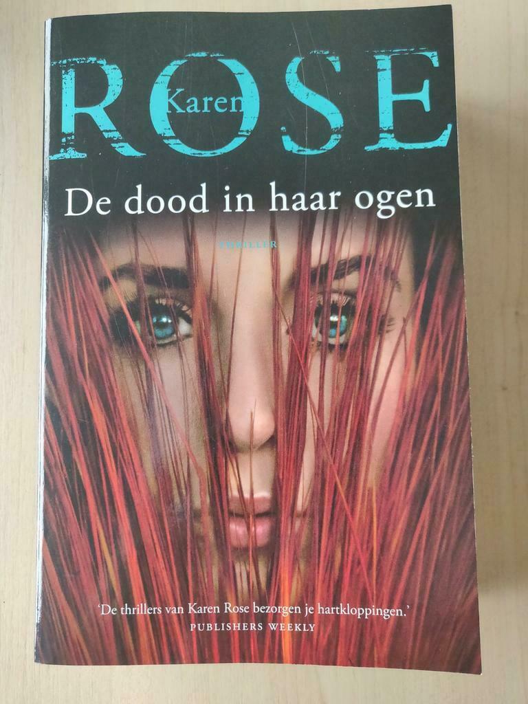 Karen Rose, thriller De Dood In Haar Ogen, Boeken, Ophalen of Verzenden, Zo goed als nieuw