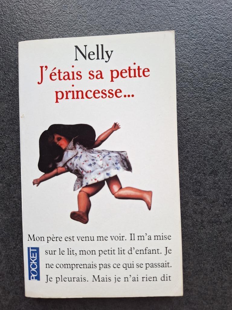 J'étais sa petite princesse - Nelly, Enlèvement ou Envoi, Autre, Utilisé, Nelly
