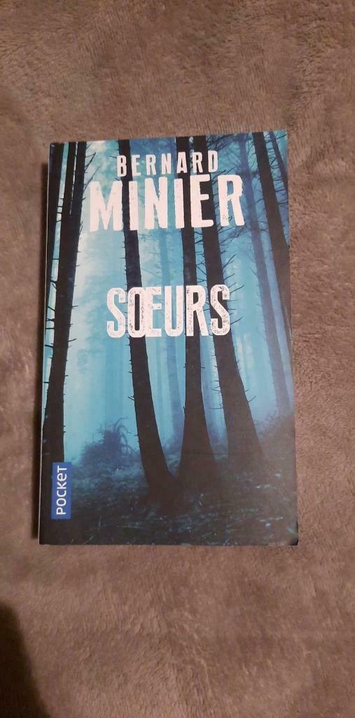 Bernard Minier - Soeurs, Ophalen, Gelezen