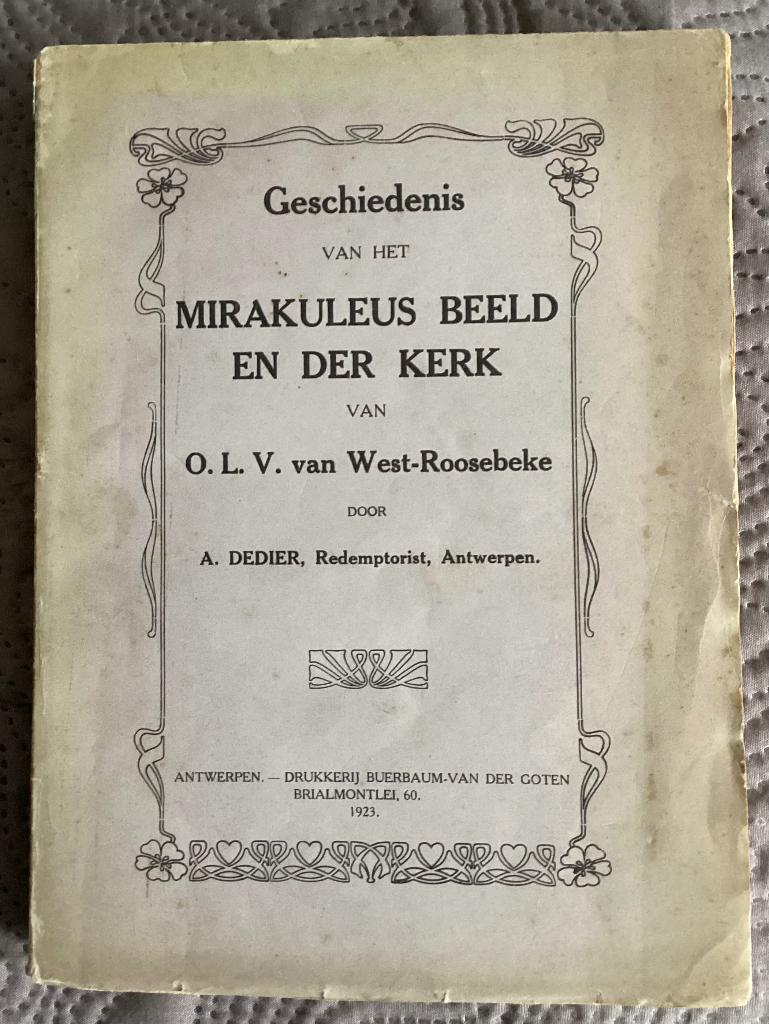 Het mirakuleus beeld en kerk O.L.Vrouw van West-Roosebeke, Enlèvement ou Envoi