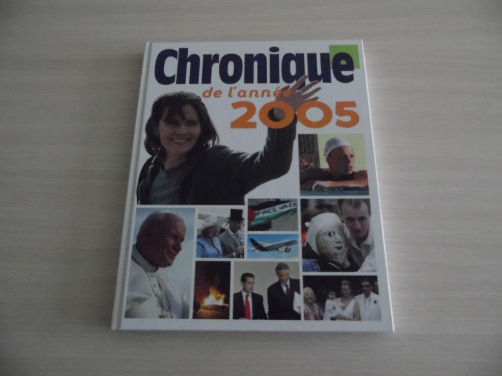 CHRONIQUE DE L'ANNÉE 2005, Enlèvement ou Envoi, Tome à part, Collectif, Général