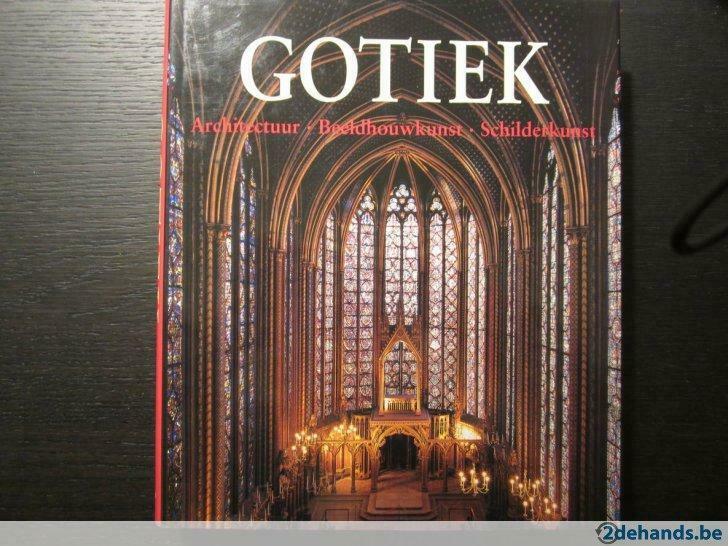 Gotiek:Architectuur-Beeldhouwkunst-Schilderkunst(Rolf Toman), Ophalen of Verzenden, Gelezen