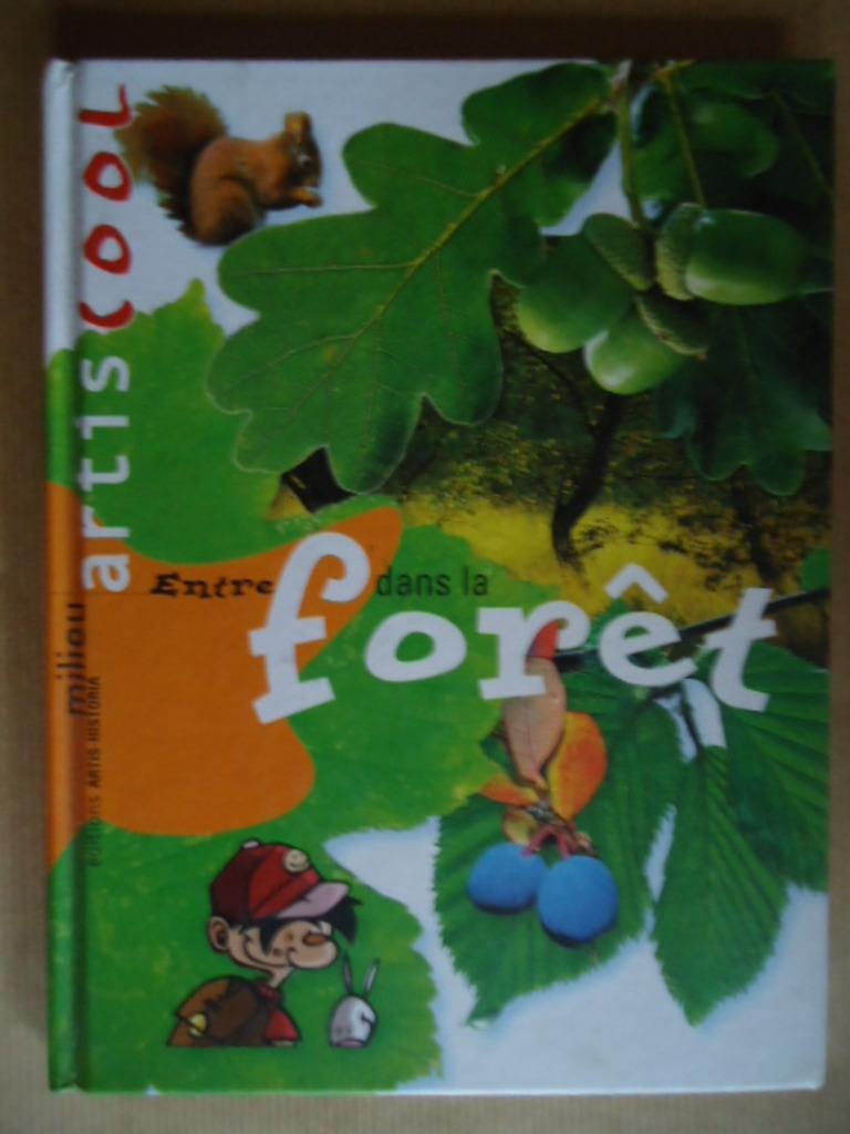 ARTICOOL Entre dans la forêt – éditions Artis-Historia  Ce l, Ophalen of Verzenden