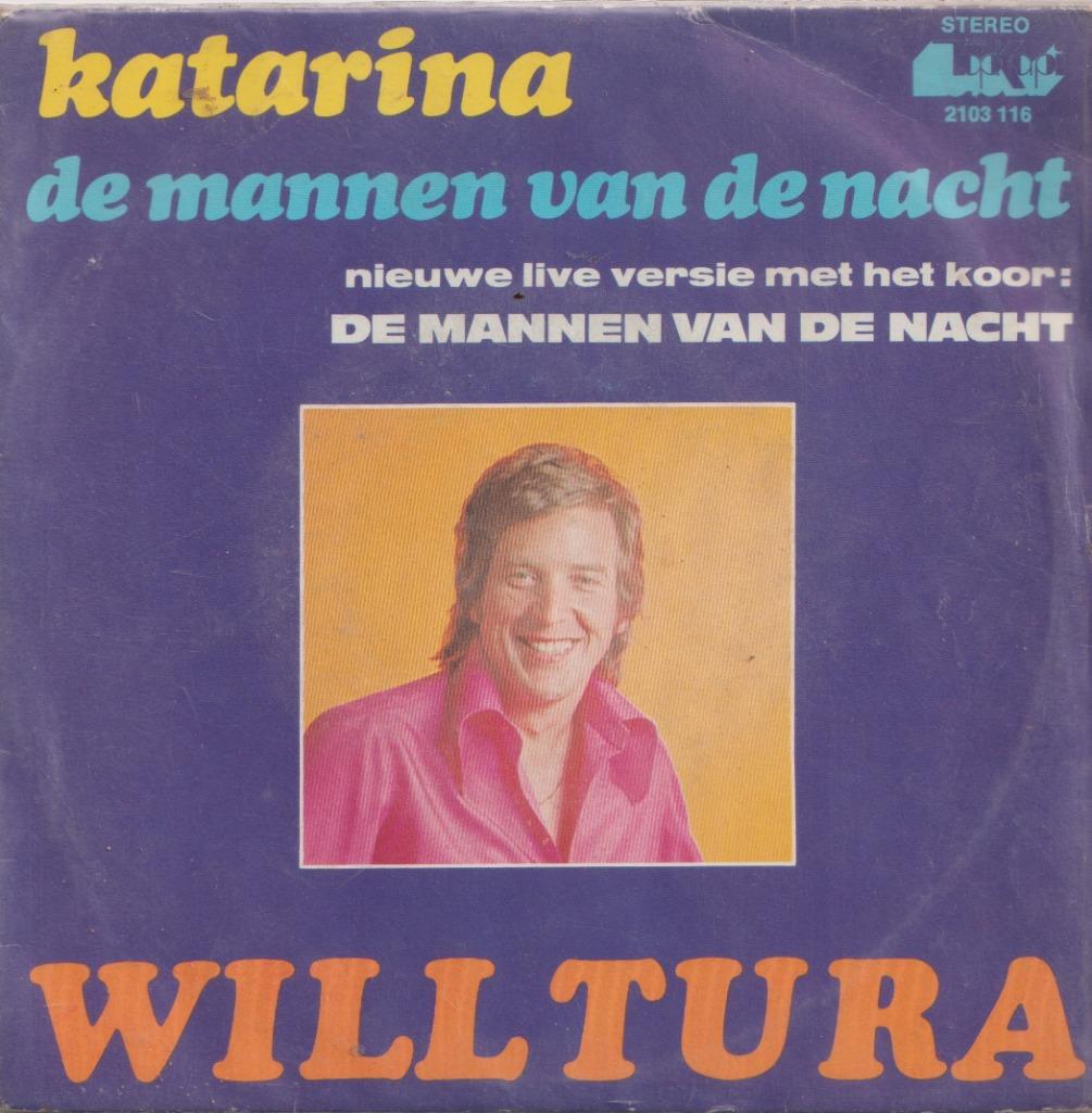 Will Tura – Katarina / De mannen van de nacht - Single, Ophalen of Verzenden, Gebruikt, Nederlandstalig