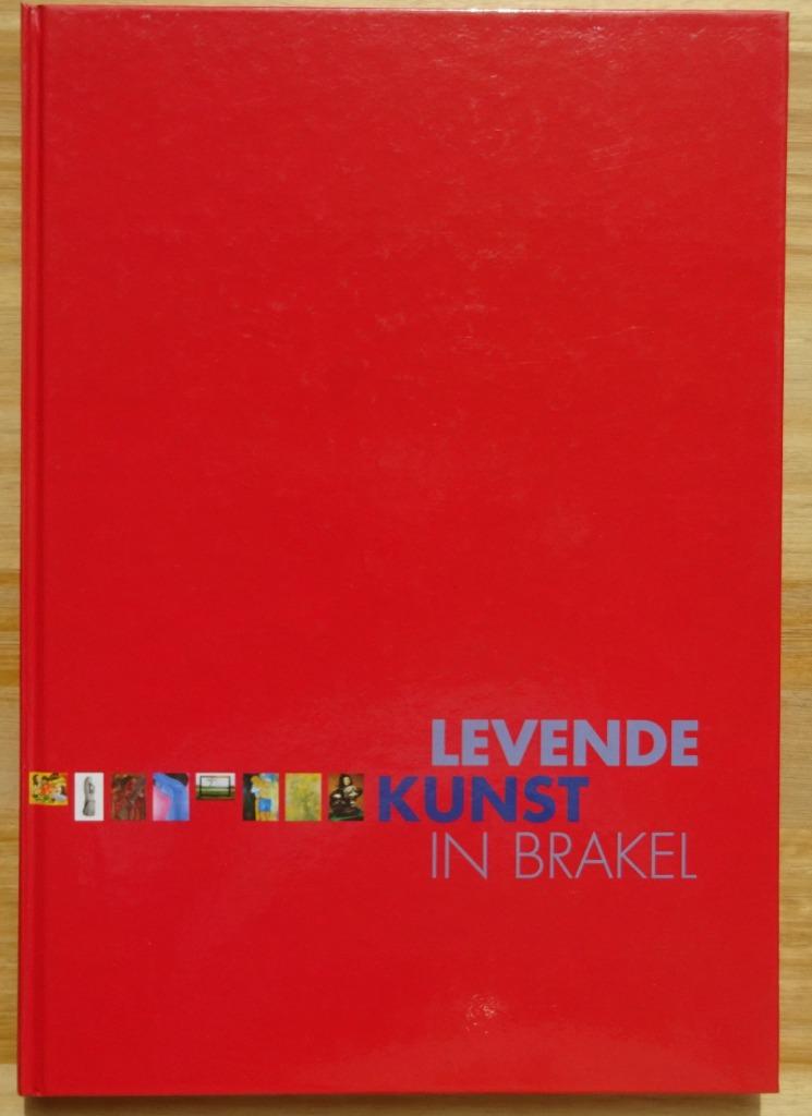 Levende kunst in Brakel, 2000, Ophalen of Verzenden, Zo goed als nieuw, Schilder- en Tekenkunst