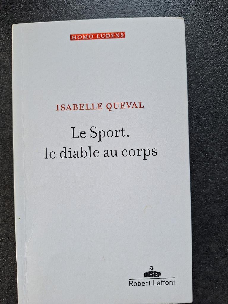 Le sport, le diable au corps - Isabelle Queval, Boeken, Filosofie, Gelezen, Praktische filosofie, Ophalen of Verzenden