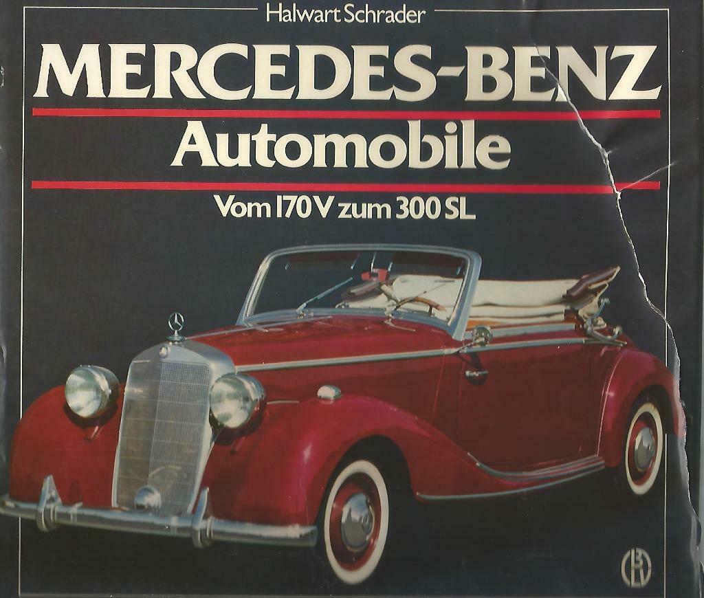 Mercedes Benz automobile vom 170V zum 300SL Halwart Schrader, Livres, Enlèvement ou Envoi, Mercedes, Utilisé, Halwart Schrader