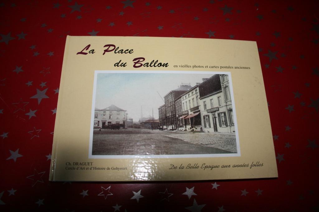 Boek over de Place du Ballon a Jumet, Ophalen, 20e eeuw of later, Zo goed als nieuw