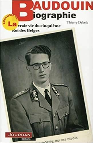 Baudouin La Vraie vie du 5ème Roi des Belges, Thierry Debels, Livres, Neuf, Enlèvement ou Envoi, Thierry Debels, 20e siècle ou après