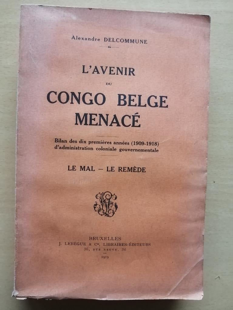 « L'avenir du Congo belge menacé » édition dédicacée de 1919, Ophalen of Verzenden
