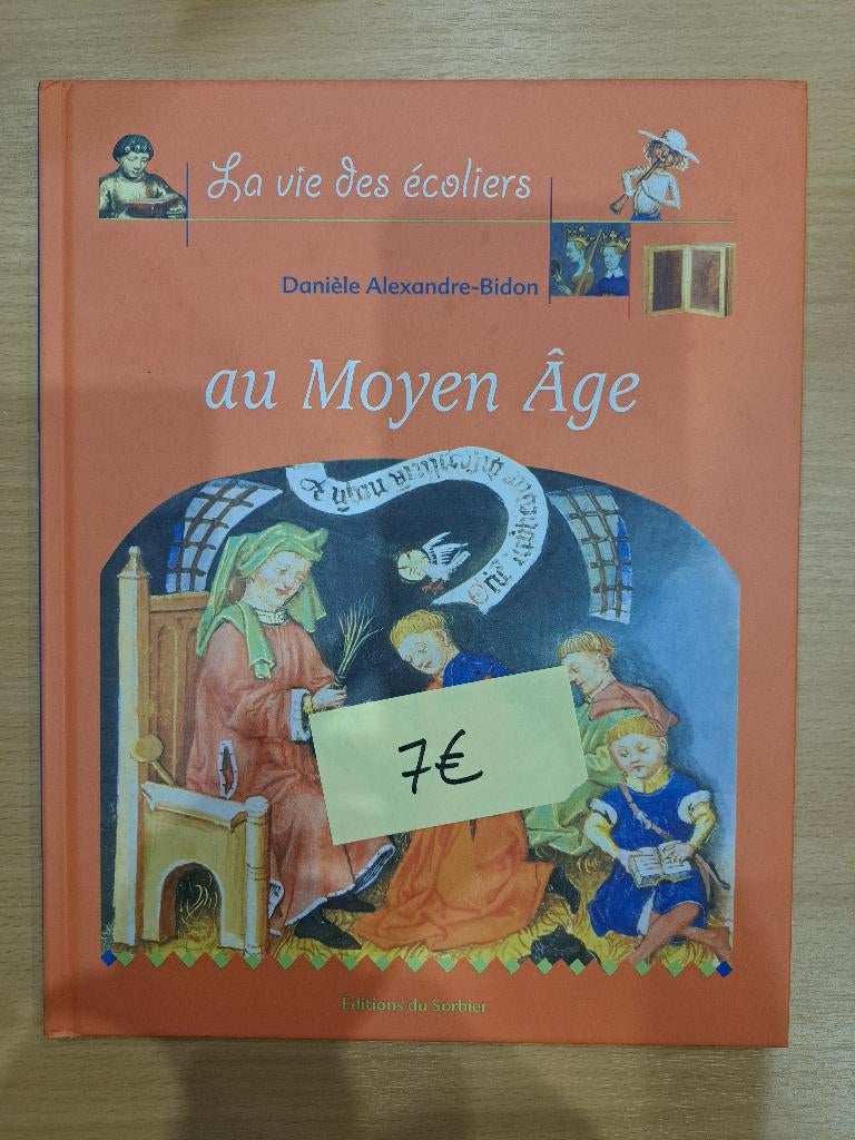 La vie des écoliers au Moyen-Âge - Manuel scolaire Eveil, Enlèvement, Neuf, Primaire