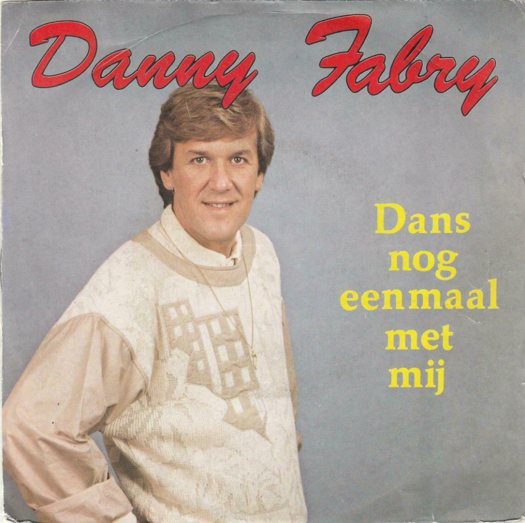 45T: Danny Fabry: Dans nog eenmaal met mij, Ophalen of Verzenden, Overige formaten