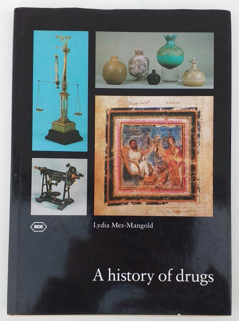 A history of drugs, Lydia Mez-Mangold, Ophalen of Verzenden, Zo goed als nieuw