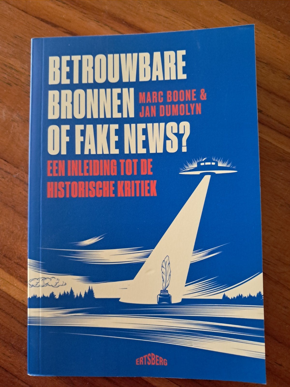 Jan Dumolyn - Betrouwbare bronnen of fake news?, Ophalen of Verzenden, Nieuw, Jan Dumolyn; Marc Boone