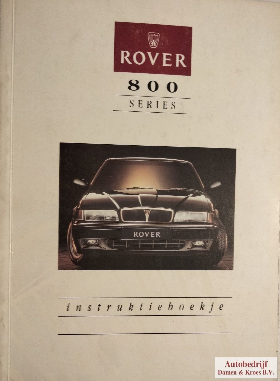 Handboek Rover 800 serie Instructieboekje AKM7037, Enlèvement ou Envoi