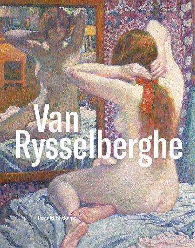 Theo van Rysselberghe  5   Monografie, Boeken, Verzenden, Nieuw, Schilder- en Tekenkunst