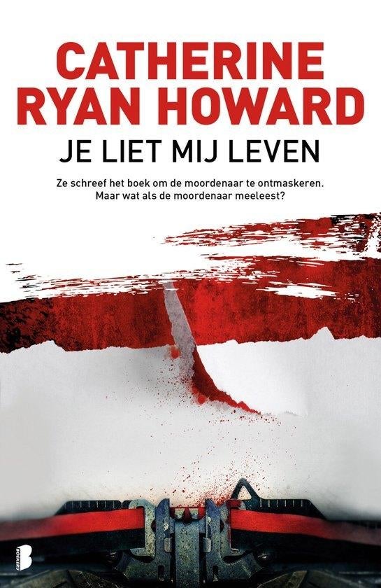 Te Koop Boek JE LIET MIJ LEVEN Catherine Ryan Howard, Enlèvement ou Envoi, Catherine Ryan Howard, Comme neuf, Europe autre